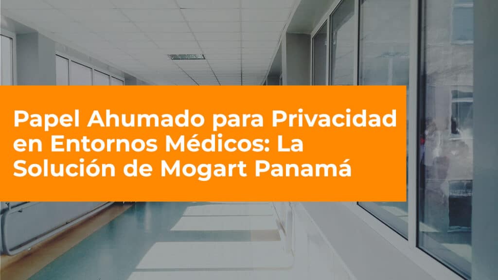 Papel-Ahumado-para-Privacidad-en-Entornos-Médicos